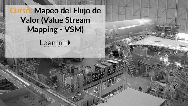 Curso de Formación de Value Stream Mapping (VSM)
